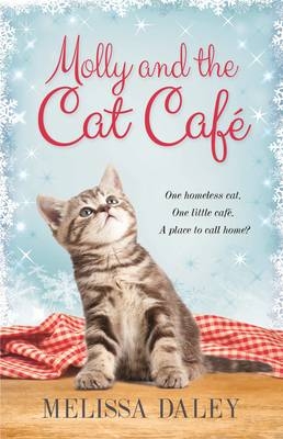 Molly and the Cat Cafe -  Melissa Daley