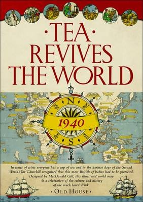 Gill’s Tea Revives the World map, 1940