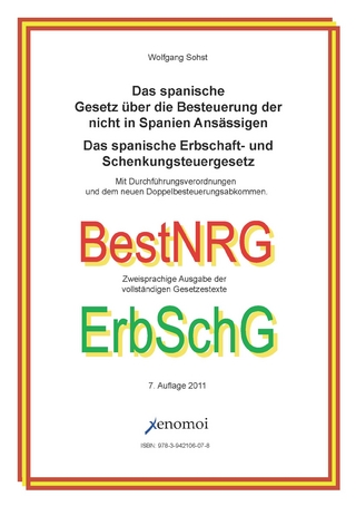 Das spanische Gesetz der Besteuerung der nicht in Spanien Ansässigen / Das spanische Erbschaft- und Schenkungsteuergesetz