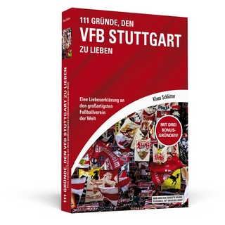 111 Gründe, den VfB Stuttgart zu lieben