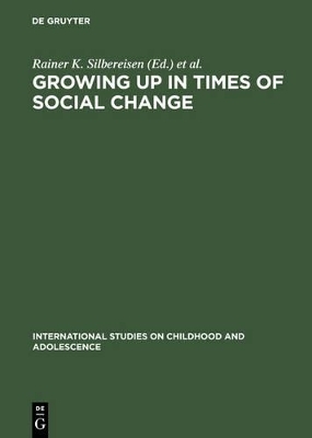 Growing up in Times of Social Change - 