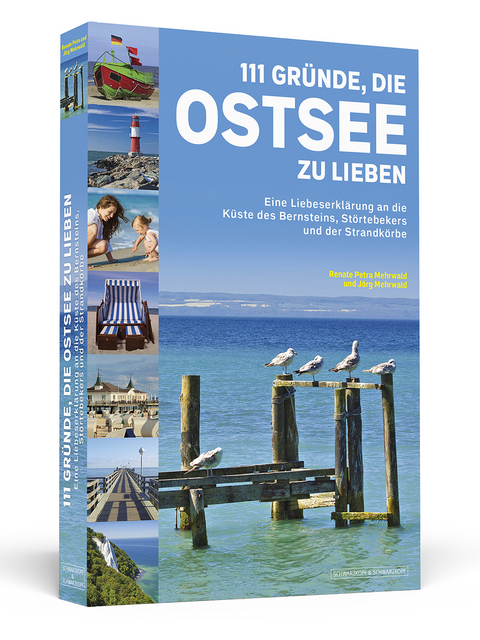111 Gr&uuml;nde, die Ostsee zu lieben - Renate Petra Mehrwald, J&ouml;rg Mehrwald