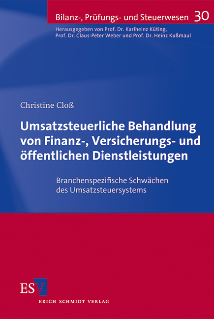 Umsatzsteuerliche Behandlung von Finanz-, Versicherungs- und &ouml;ffentlichen Dienstleistungen - Christine Clo&szlig;