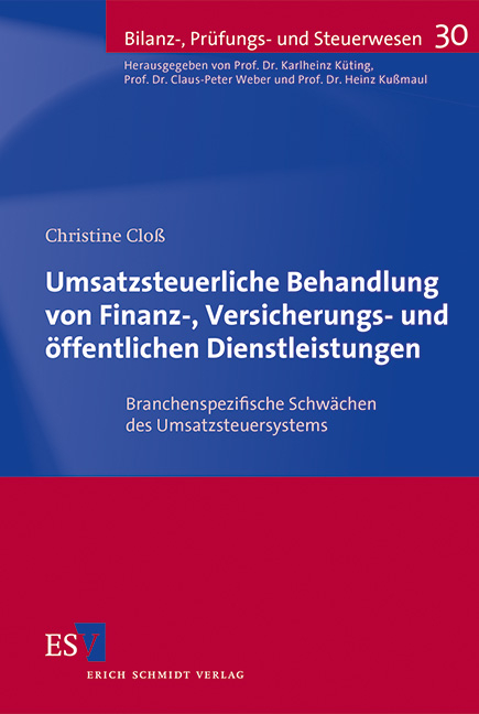 Umsatzsteuerliche Behandlung von Finanz-, Versicherungs- und öffentlichen Dienstleistungen - Christine Cloß