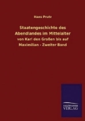 Staatengeschichte des Abendlandes im Mittelalter