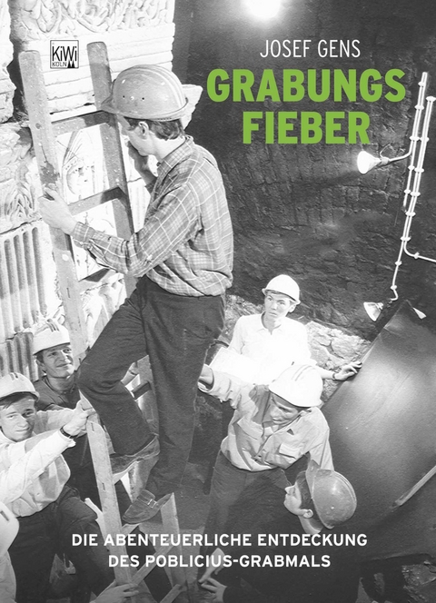Grabungsfieber - Josef Gens
