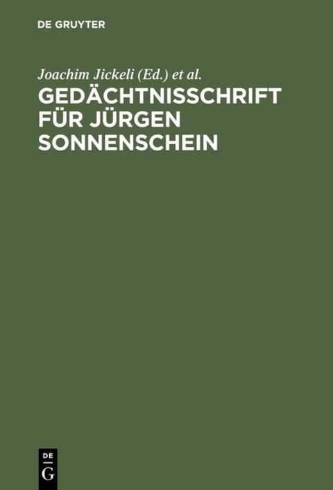 Ged&auml;chtnisschrift f&uuml;r J&uuml;rgen Sonnenschein - 