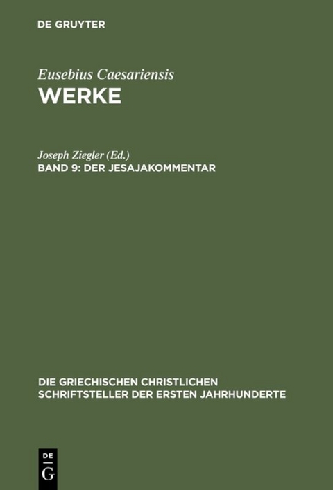 Eusebius Caesariensis: Werke / Der Jesajakommentar - 