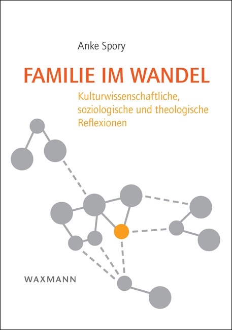 Familie im Wandel - Anke Spory