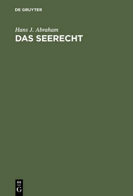Das Seerecht - Hans J. Abraham