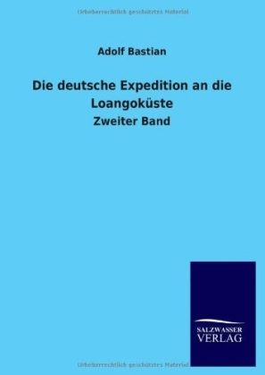 Die deutsche Expedition an die LoangokÃ¼ste