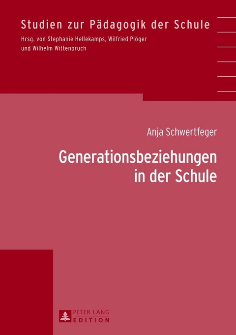 Generationsbeziehungen in der Schule - Anja Schwertfeger