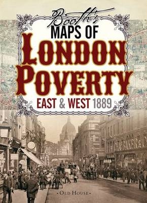 Booth&rsquo;s Maps of London Poverty, 1889 - Charles Booth