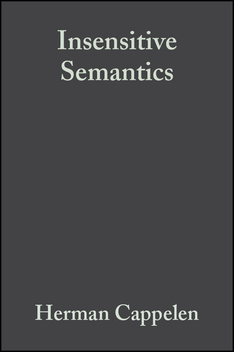 Insensitive Semantics - Herman Cappelen, Ernest LePore