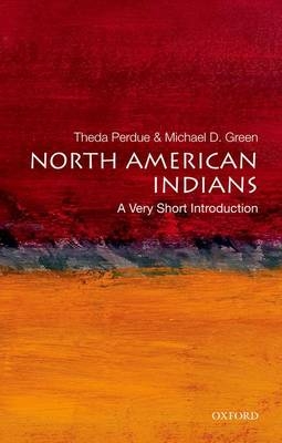 North American Indians -  Michael D. Green,  Theda Perdue