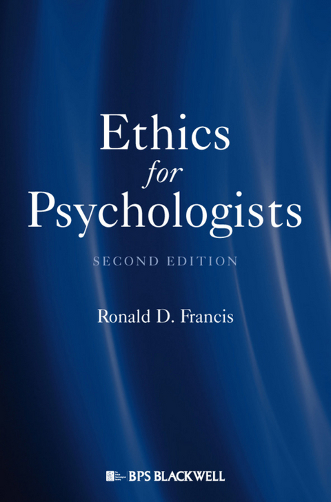 Ethics for Psychologists - Ronald D. Francis