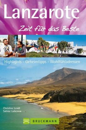 Lanzarote – Zeit für das Beste