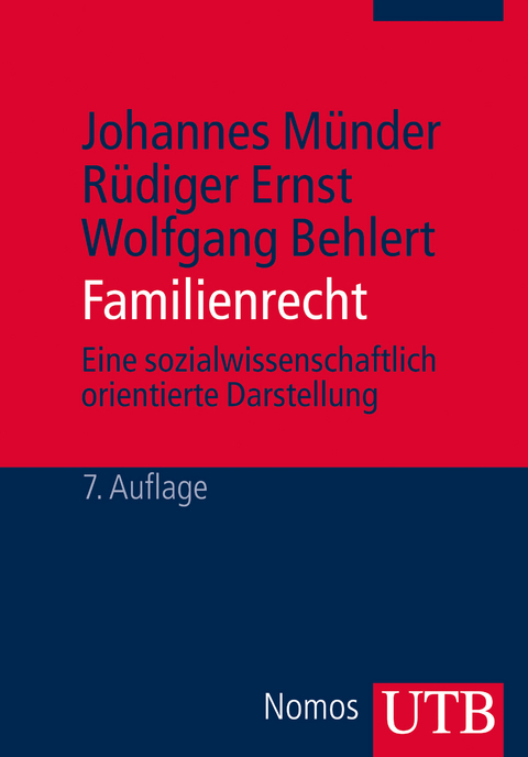 Familienrecht - Johannes M&uuml;nder, R&uuml;diger Ernst, Wolfgang Behlert