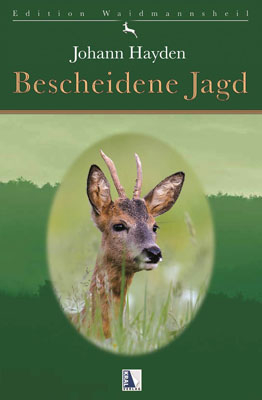 Bescheidene Jagd