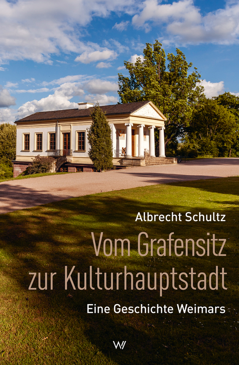 Vom Grafensitz zur Kulturhauptstadt - Albrecht Schultz