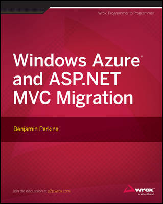 Windows Azure and ASP.NET MVC Migration - Benjamin Perkins