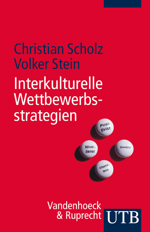 Interkulturelle Wettbewerbsstrategien - Christian Scholz, Volker Stein