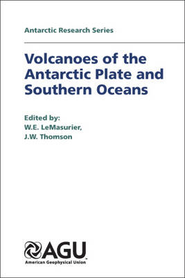 Volcanoes of the Antarctic Plate and Southern Oceans - 
