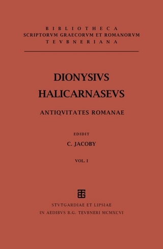 Dionysius Halicarnasseus: Antiquitatum Romanarum quae supersunt / Libri I–III