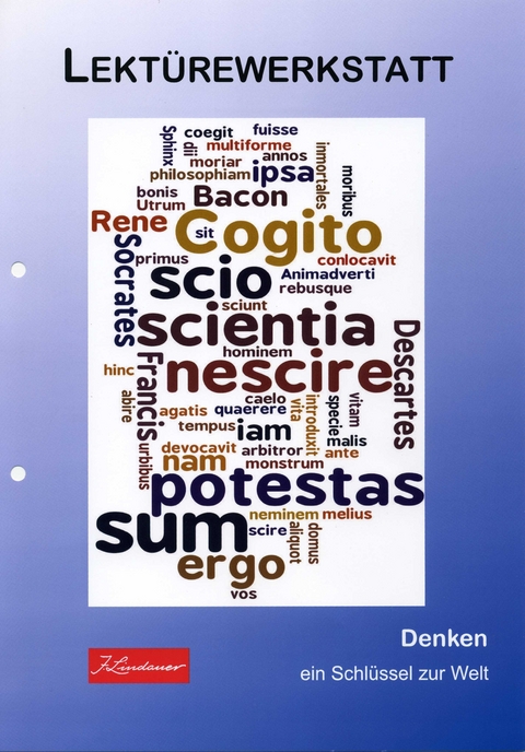 Lektürewerkstatt Teil 5 - Denken, ein Schlüssel zur Welt - Alois Mayr