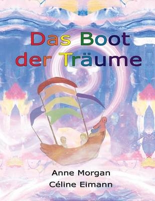 Das Boot der Tr&auml;ume - Anne Morgan