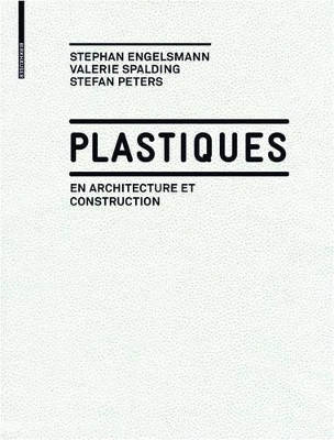 Plastiques - Stephan Engelsmann, Valerie Spalding, Stefan Peters