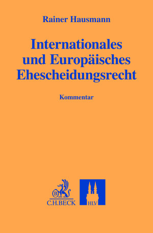 Internationales und Europ&auml;isches Ehescheidungsrecht - Rainer Hausmann