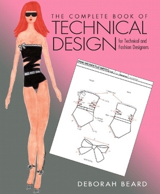 Complete Book of Technical Design for Technical and Fashion Designers, The Plus DVD