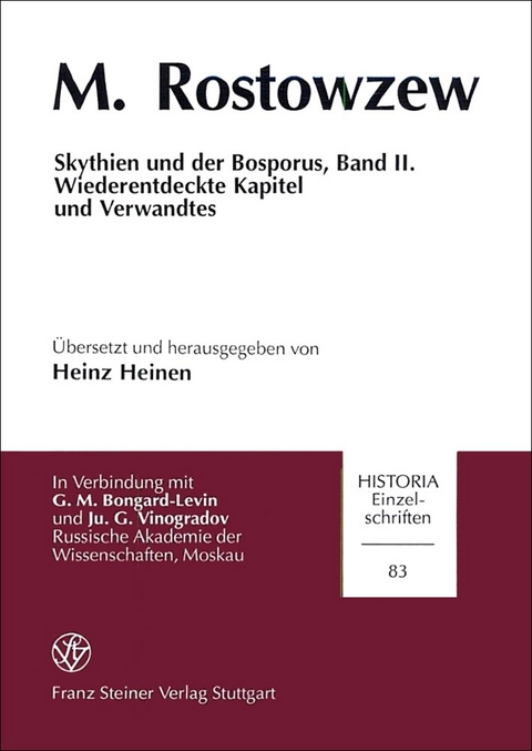 M. Rostowzew: Skythien und der Bosporus / Skythien und der Bosporus, Band II - Michael Rostowzew
