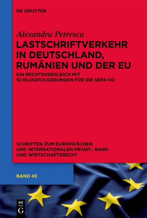 Lastschriftverkehr in Deutschland, Rum&auml;nien und der EU - Alexandru Petrescu