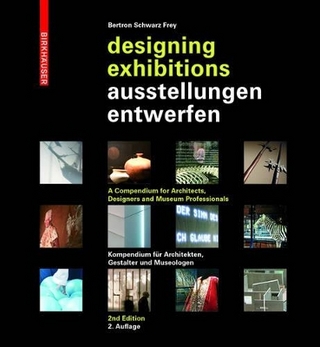 Ausstellungen entwerfen – Designing Exhibitions