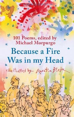 Because a Fire Was in My Head