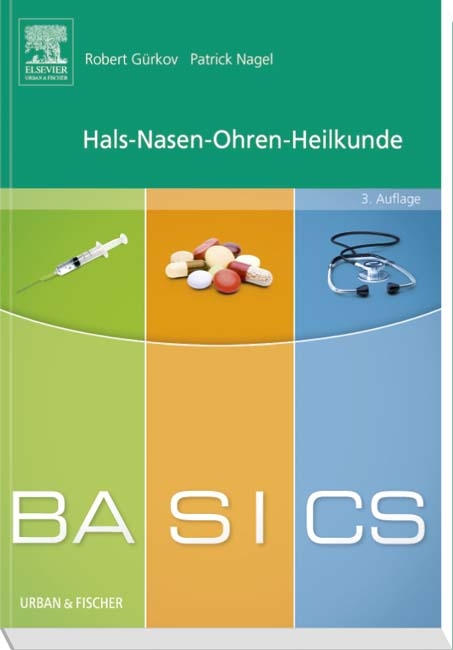 BASICS Hals-Nasen-Ohren-Heilkunde - Robert G&uuml;rkov