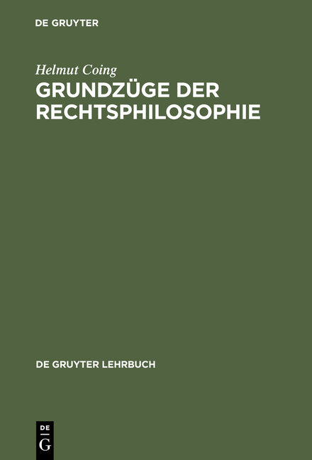 Grundz&uuml;ge der Rechtsphilosophie - Helmut Coing