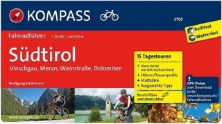 KOMPASS Fahrradführer Südtirol - Vinschgau, Meran, Weinstraße, Dolomiten