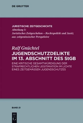 Jugendschutztatbest&auml;nde im 13. Abschnitt des StGB - Ralf Gn&uuml;chtel