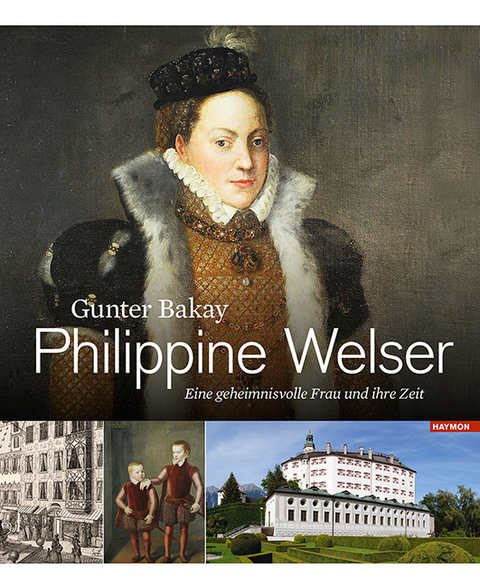 Philippine Welser - Gunter Bakay