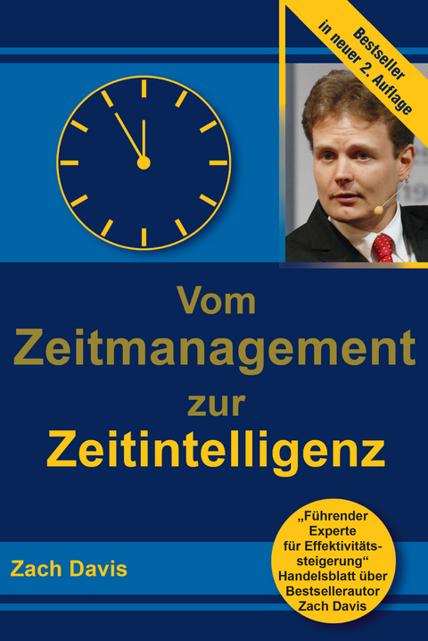 Vom Zeitmanagement zur Zeitintelligenz - Zach Davis