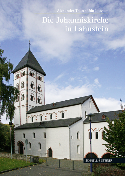 Die Johanniskirche in Lahnstein - Alexander Thon, Udo Liessem