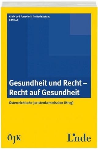 Gesundheit und Recht - Recht auf Gesundheit