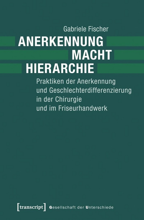 Anerkennung – Macht – Hierarchie - Gabriele Fischer
