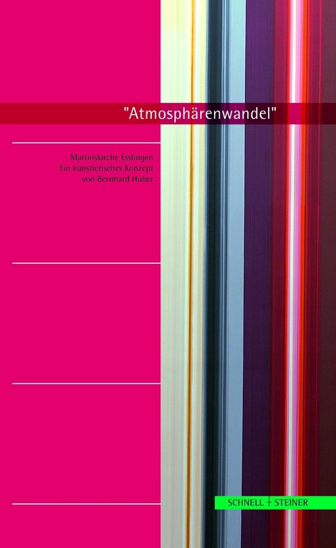 Atmosph&auml;renwandel - Bernhard Huber