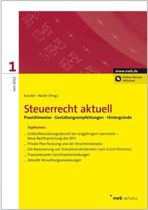 NWB Steuerrecht aktuell / Steuerrecht aktuell 1/2013 - Walter Bode, Sascha Bleschick, Thilo C&ouml;ster, Jens Intemann, Alexander Kratzsch, Dirk Stiefel, Winfred Wende, Horst-G&uuml;nther Zaisch