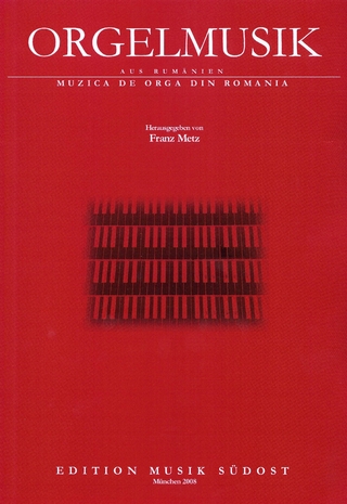 Orgelmusik aus Rumänien