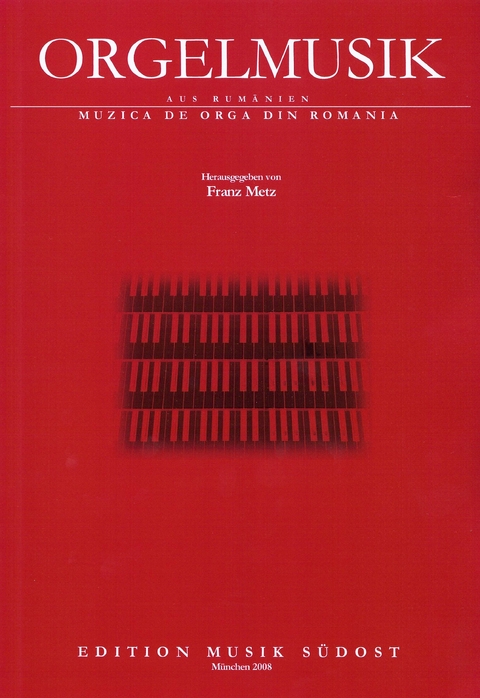 Orgelmusik aus Rum&auml;nien - 